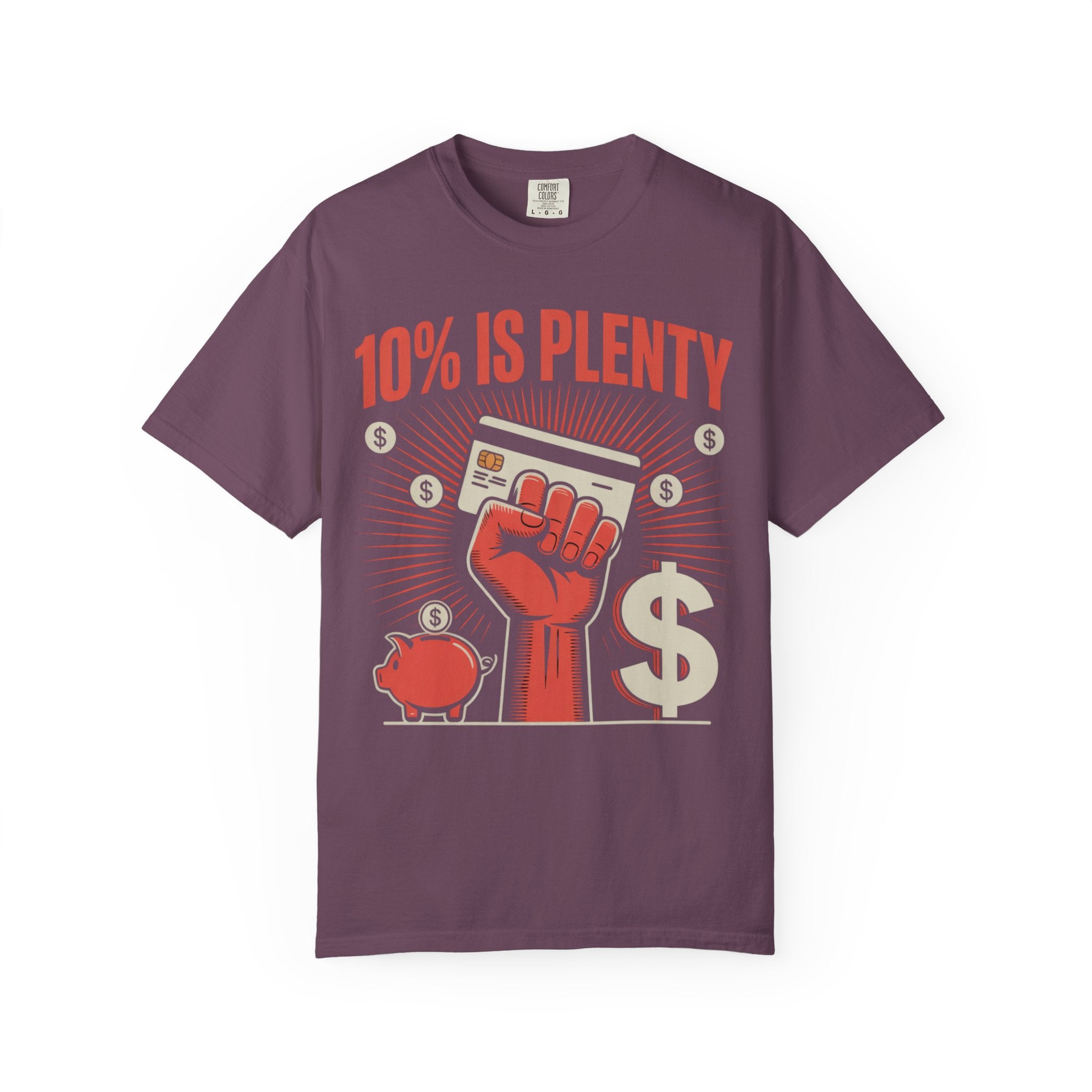 The "10% Is Plenty" Campaign Tee