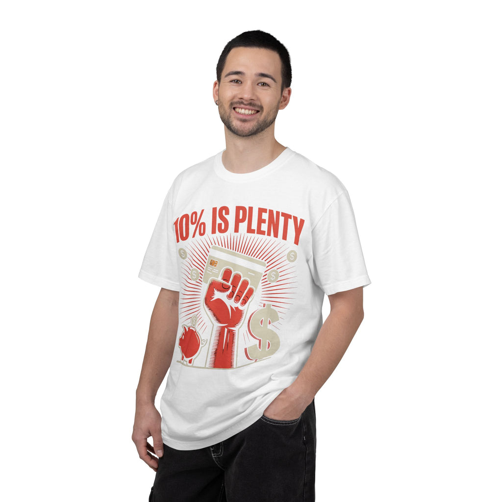 The "10% Is Plenty" Campaign Tee